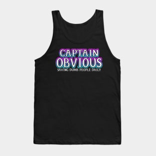 Captain Obvious Tank Top